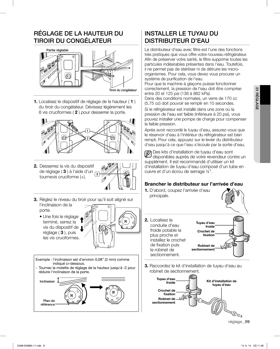 Samsung RFG296HDRS user manual Réglage DE LA Hauteur DU Tiroir DU Congélateur, Installer LE Tuyau DU Distributeur Deau 