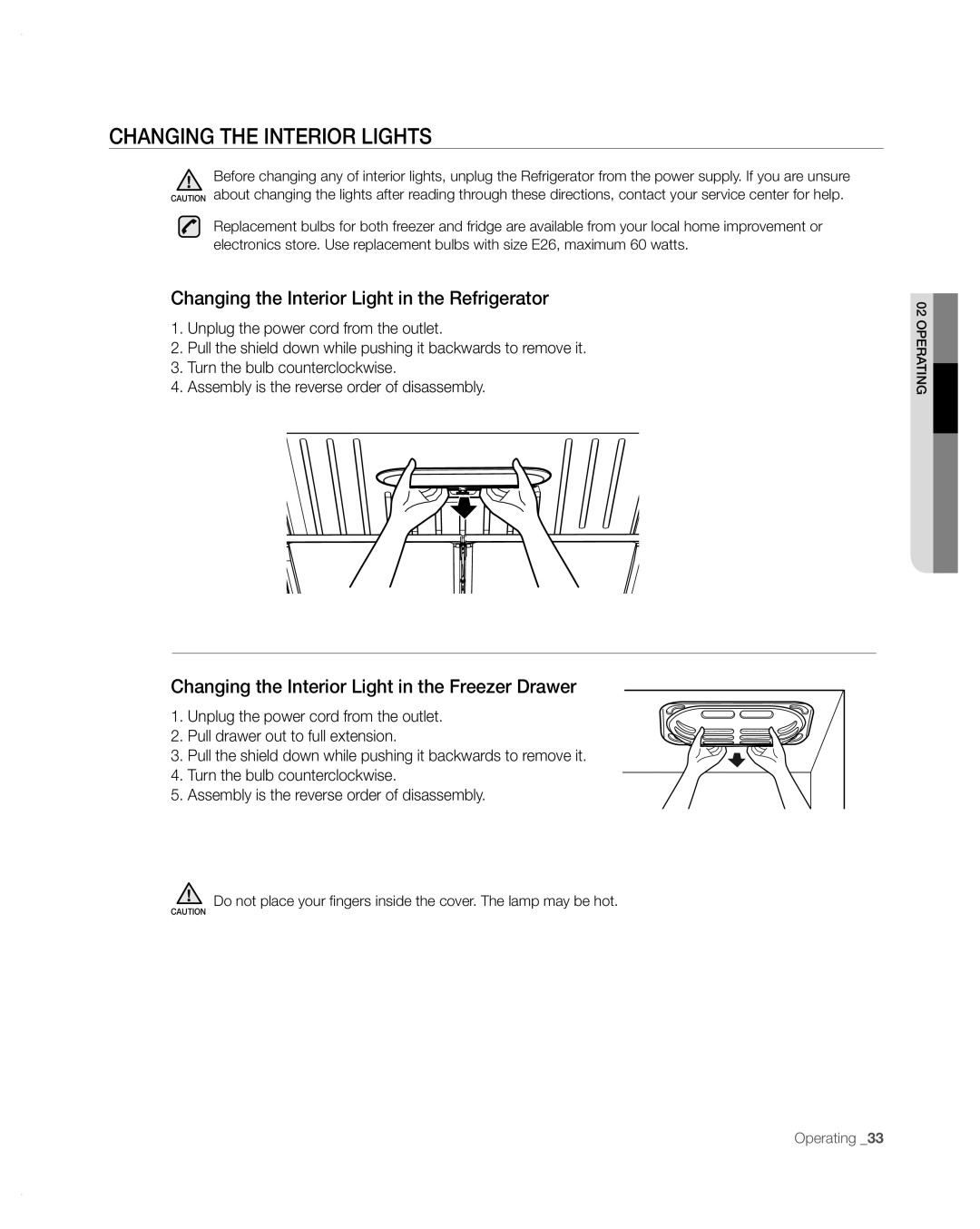 Samsung RFG297AA user manual Changing the Interior LigHtS, Changing the Interior Light in the Refrigerator 