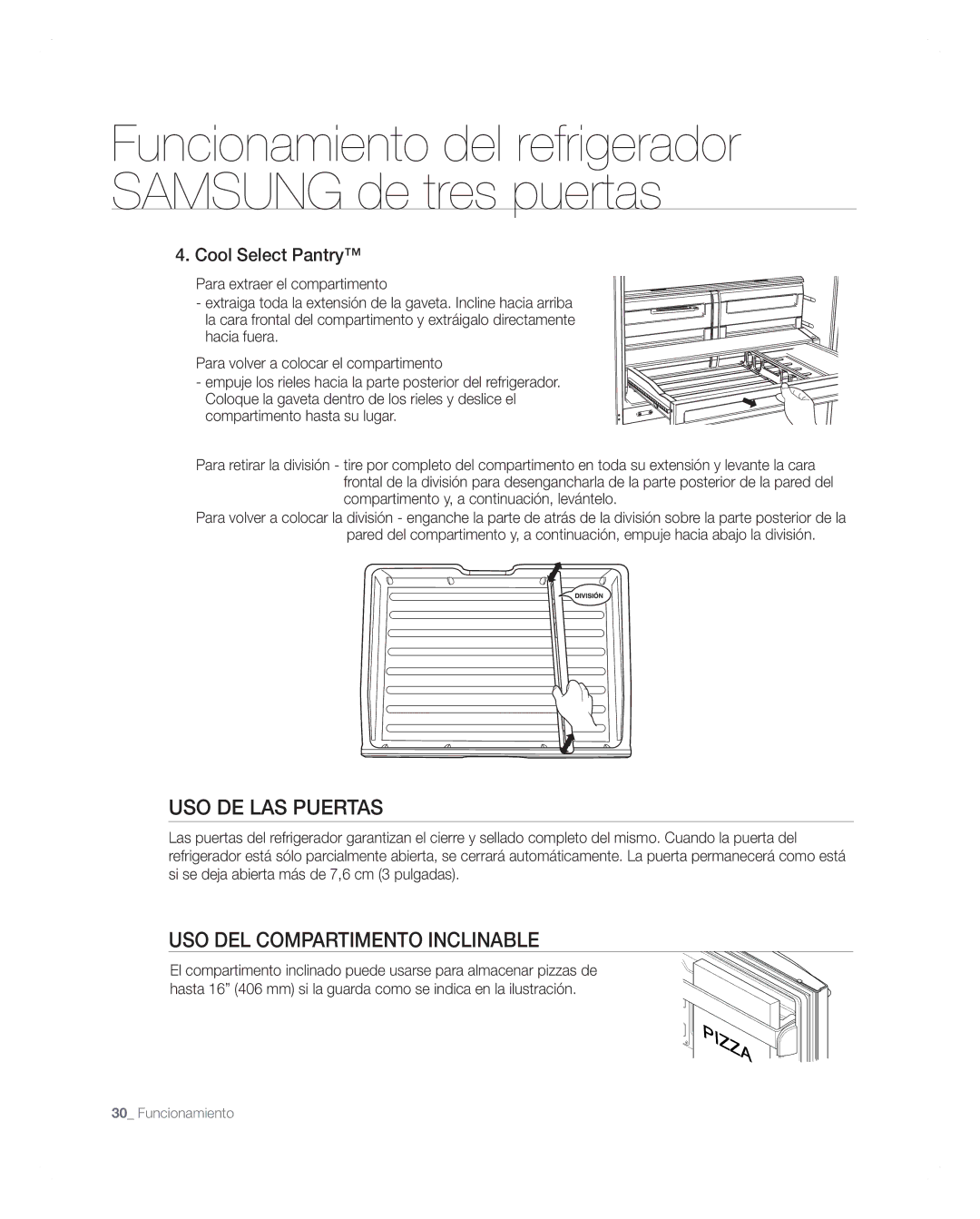 Samsung RFG297AARS USO DE LAS Puertas, Uso del compartimento inclinable, Si se deja abierta más de 7,6 cm 3 pulgadas 