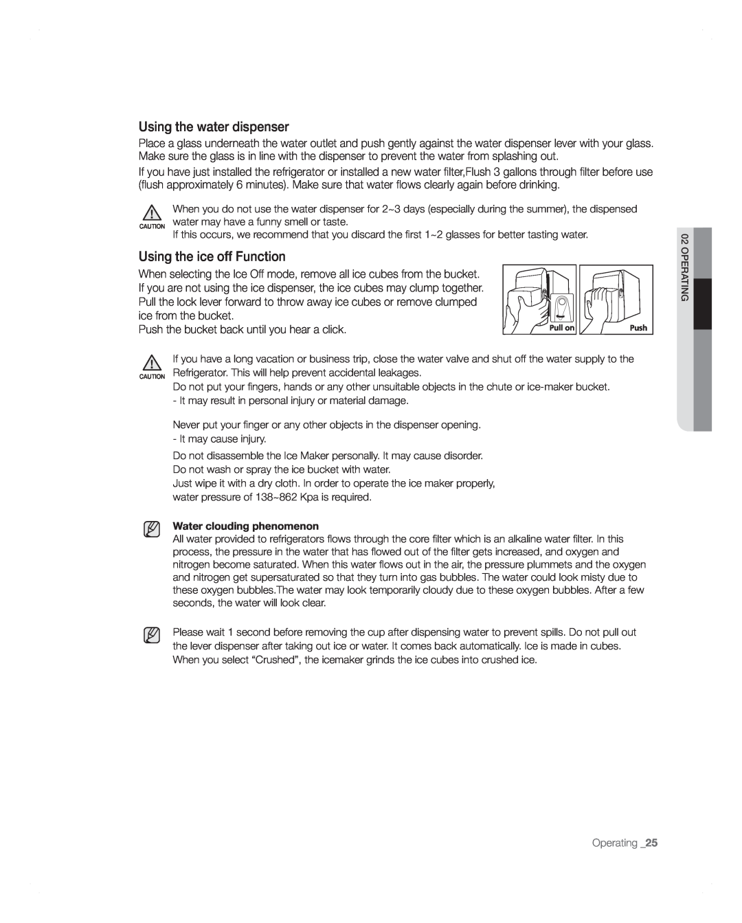 Samsung RFG297AARS user manual Using the water dispenser, Using the ice off Function 