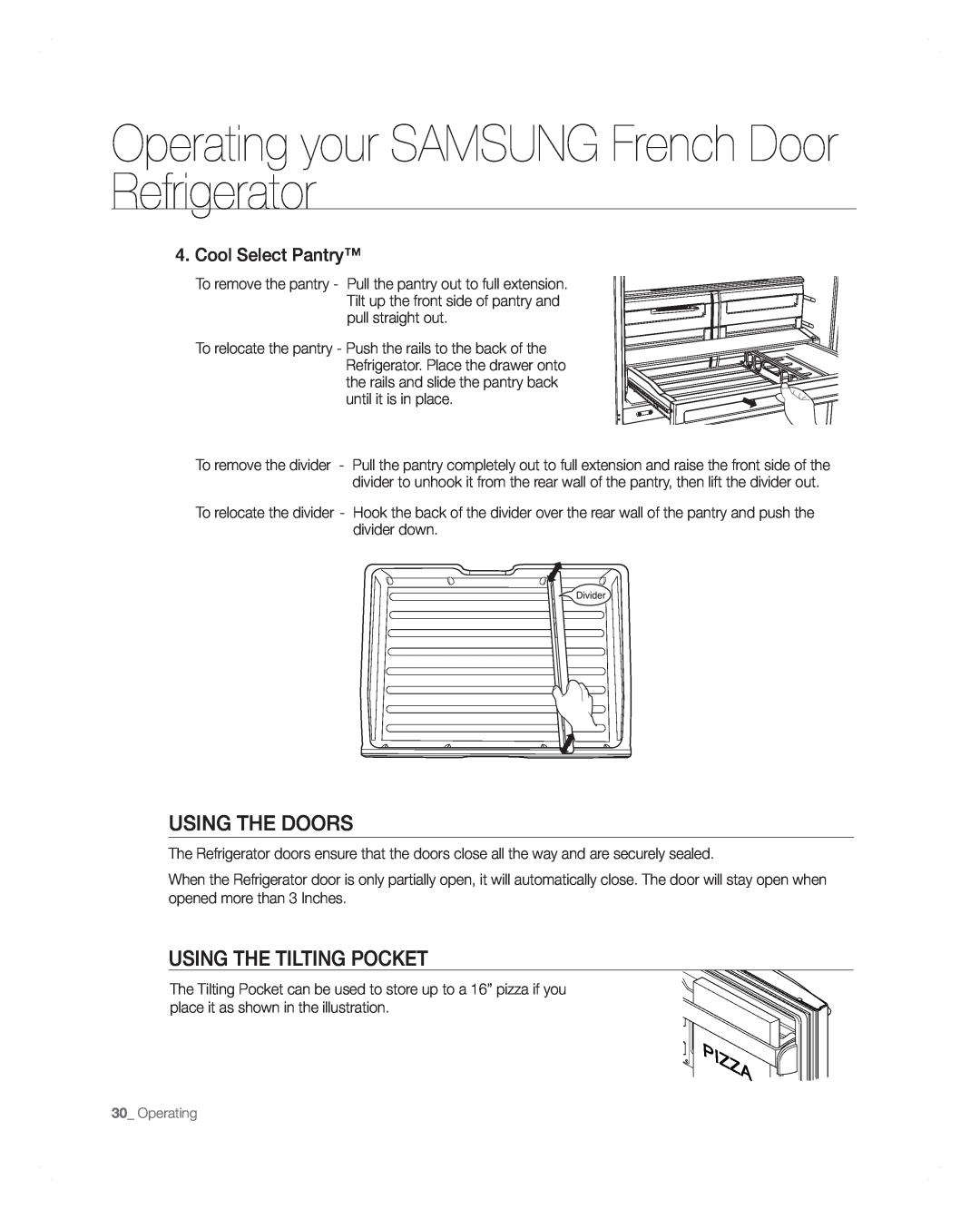 Samsung RFG297AARS user manual using tHe DooRs, usinG tHE tiLtinG PoCKEt, Operating your SAMSUNG French Door Refrigerator 