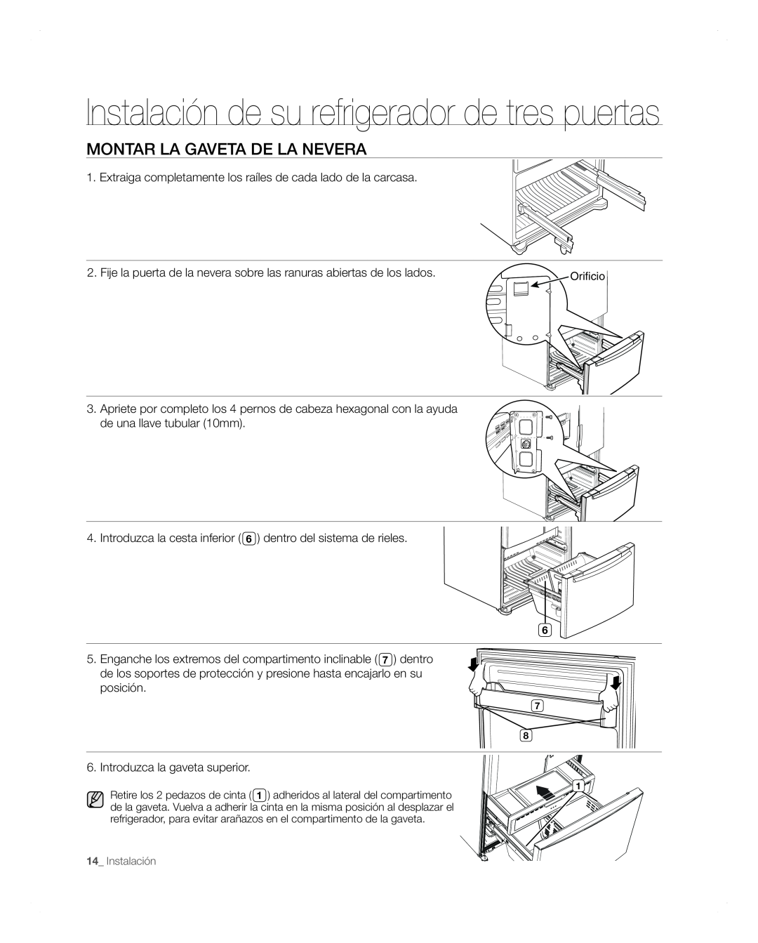 Samsung RFG297AARS user manual Instalación de su refrigerador de tres puertas, Montar La Gaveta De La Nevera 