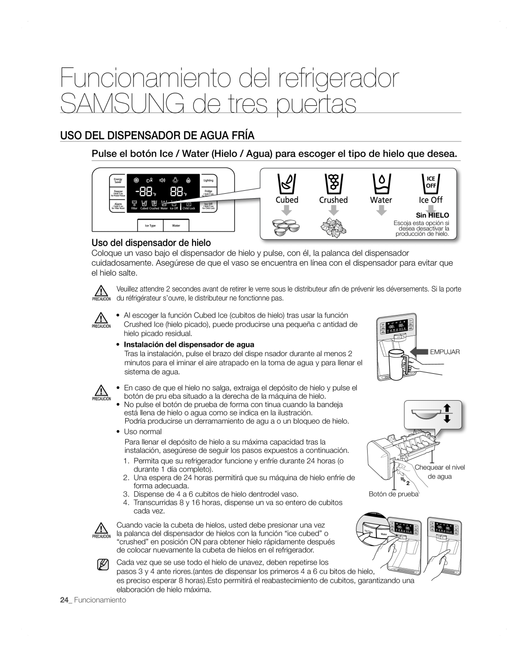 Samsung RFG297AARS user manual Uso del dispensador de agua fría, Funcionamiento del refrigerador SAMSUNG de tres puertas 