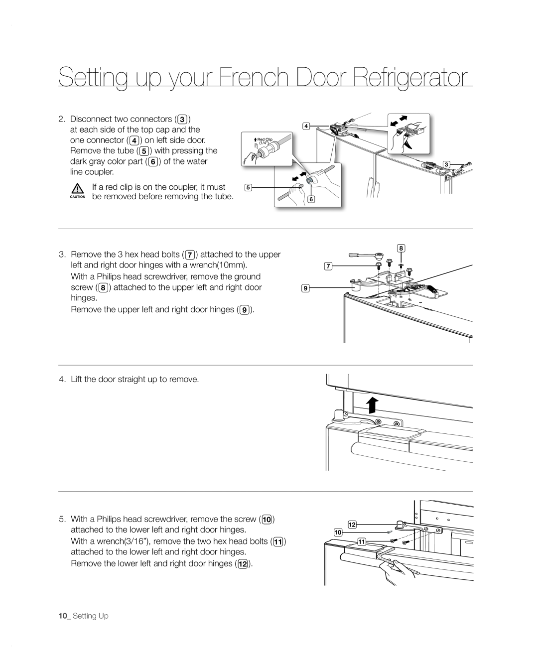 Samsung RFG297AARS/XAA user manual Setting up your French Door Refrigerator, If a red clip is on the coupler, it must 