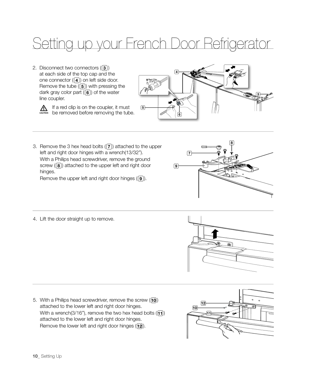 Samsung RFG297AAWP user manual If a red clip is on the coupler, it must 