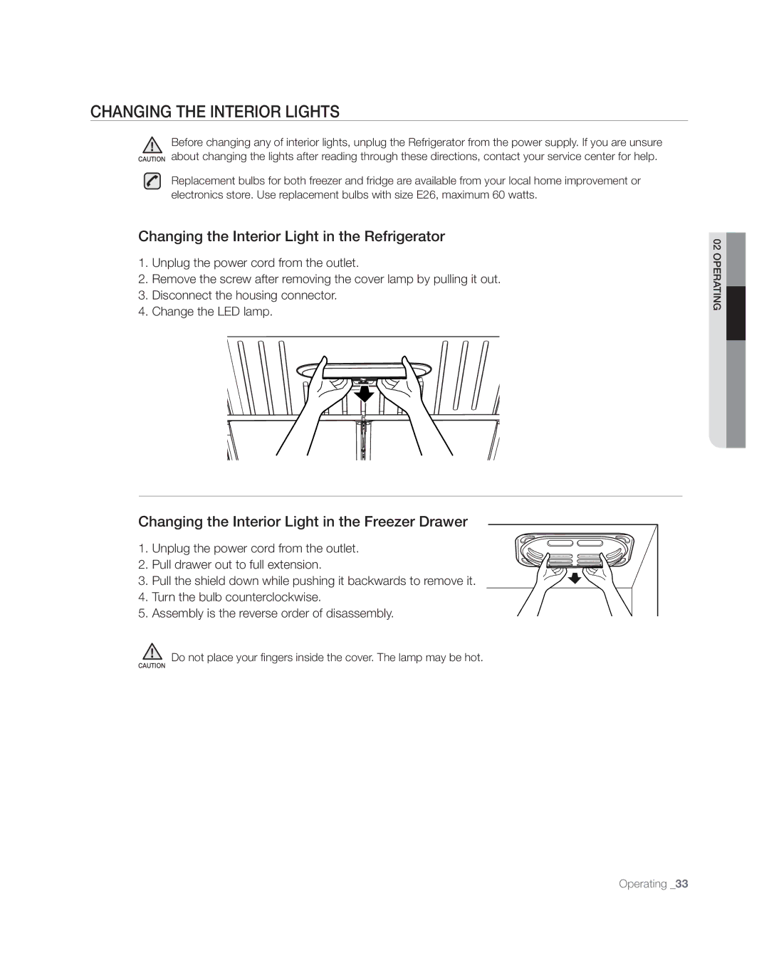 Samsung RFG297AAWP user manual Changing the Interior LigHtS, Changing the Interior Light in the Refrigerator 