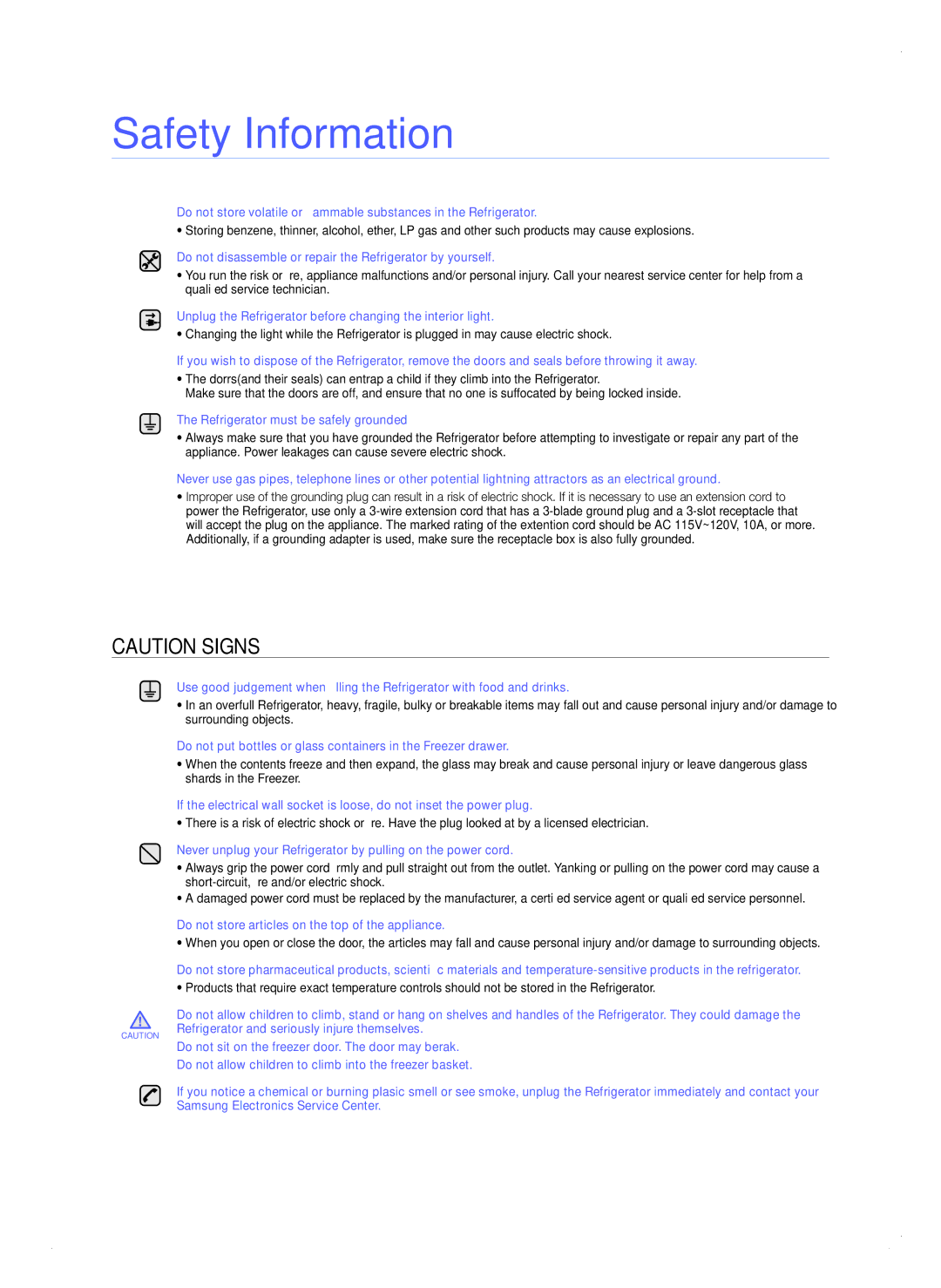 Samsung RFG297AB Do not disassemble or repair the Refrigerator by yourself, Refrigerator must be safely grounded 