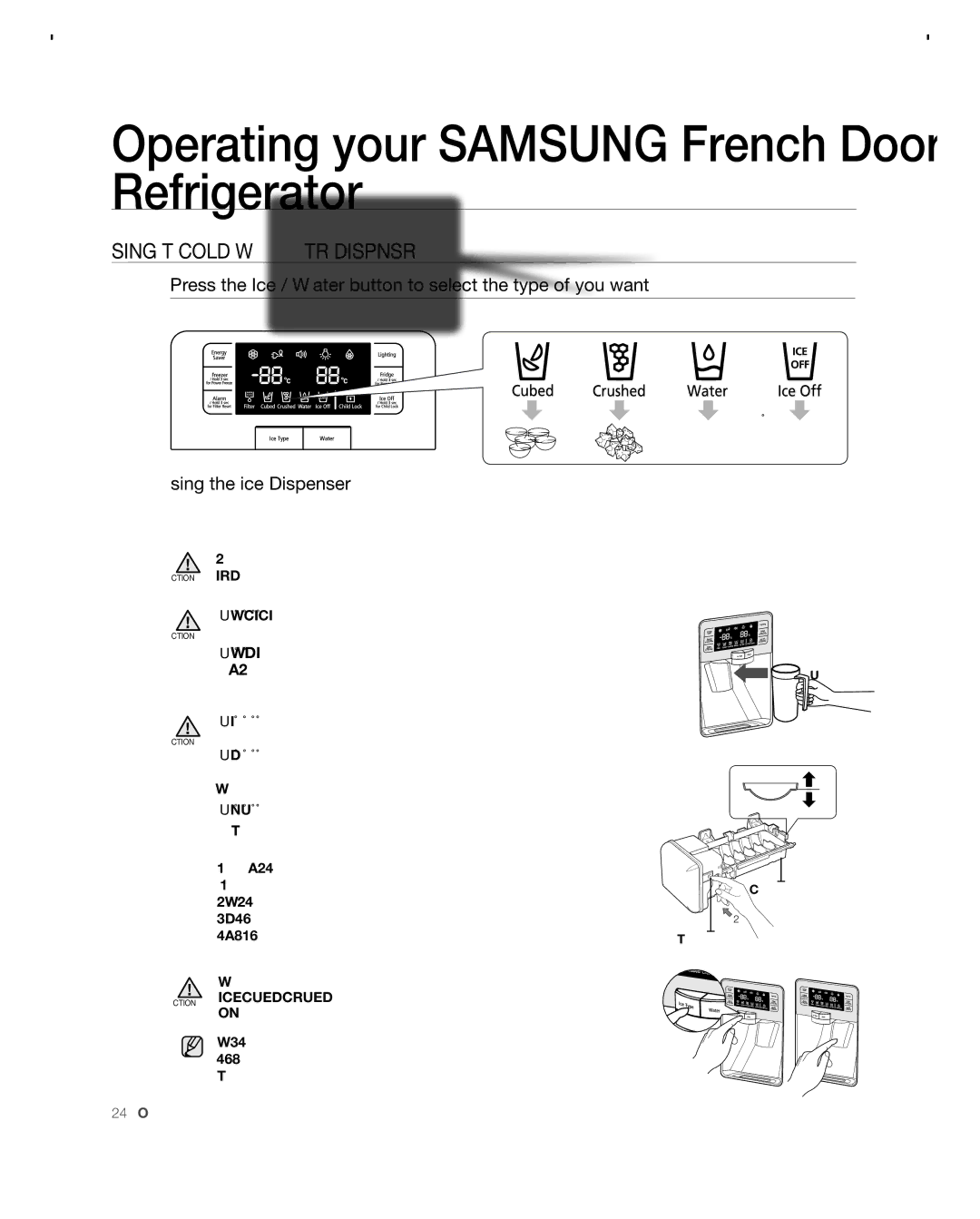 Samsung RFG297ACBP user manual Using the Cold Water Dispenser, Press the Ice / Water button to select the type of you want 