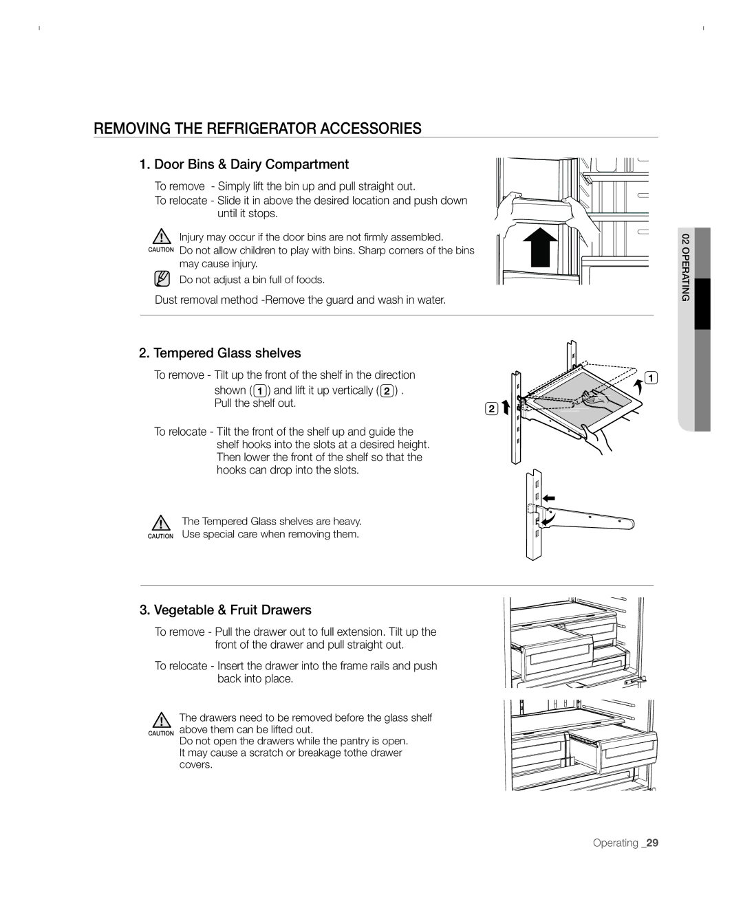 Samsung RFG297ACBP Removing the Refrigerator Accessories, Door Bins & Dairy Compartment, Tempered Glass shelves 