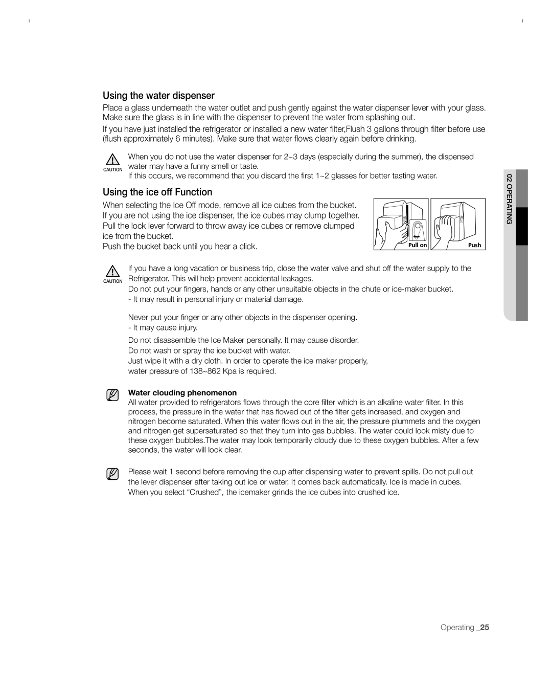 Samsung RFG297ACBP user manual Using the water dispenser, Using the ice off Function 