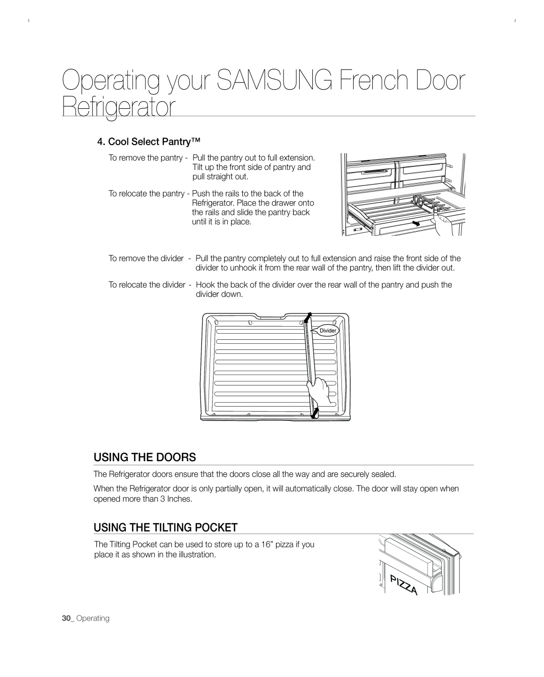 Samsung RFG297ACBP user manual using tHe DooRs, usinG tHE tiLtinG PoCKEt, Operating your SAMSUNG French Door Refrigerator 