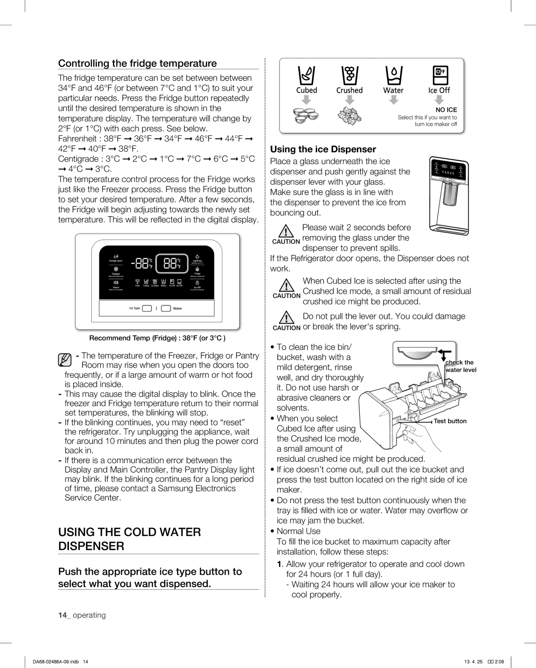 Samsung RFG297HDBP, RFG297HDWP Using the Cold Water Dispenser, Controlling the fridge temperature, Using the ice Dispenser 