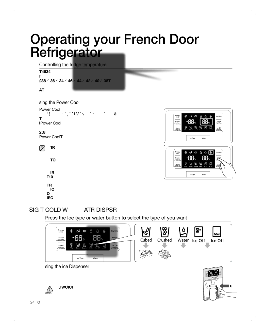 Samsung RFG298AARS user manual Using the Cold Water Dispenser, Controlling the fridge temperature, Using the Power Cool 