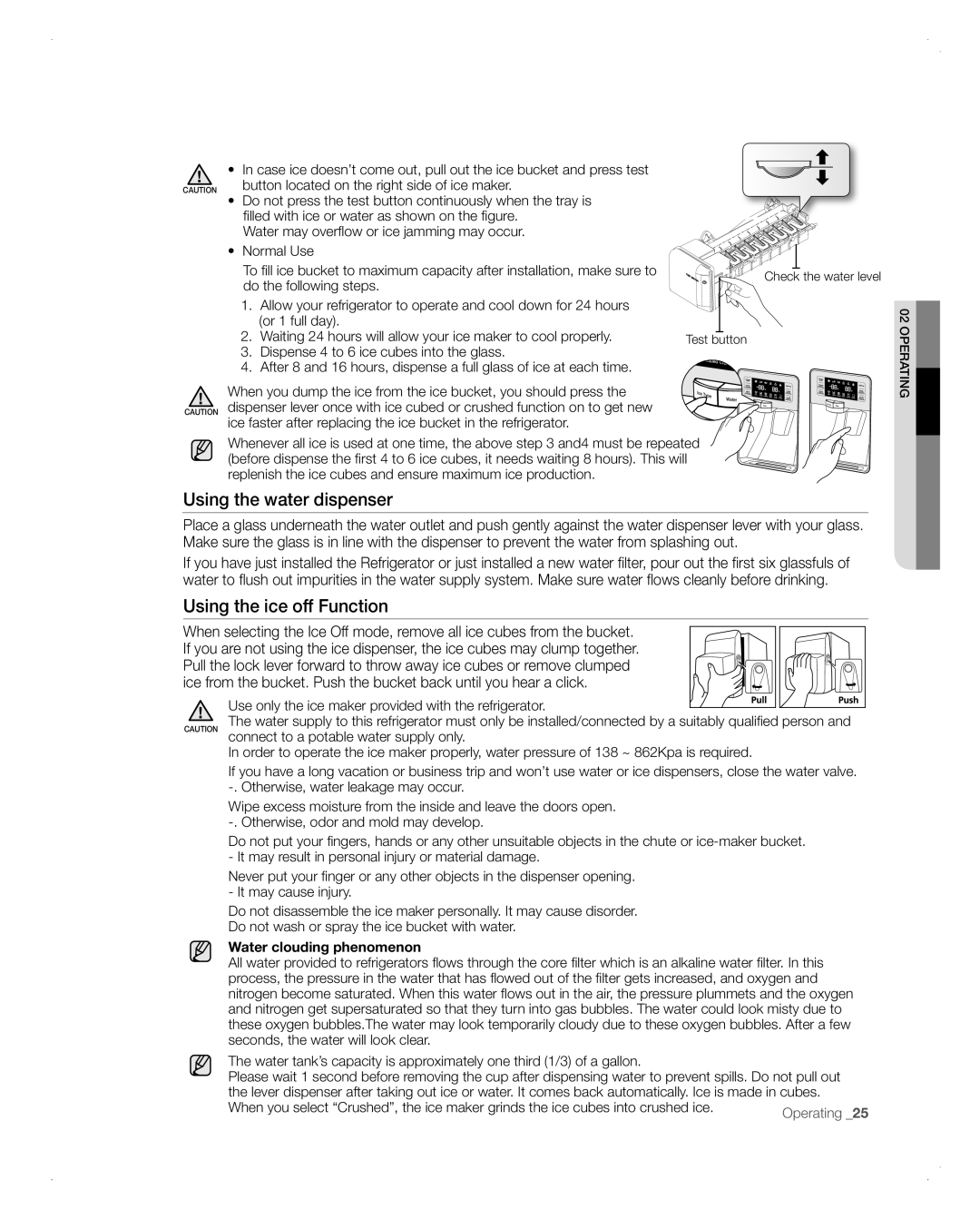 Samsung RFG298AARS user manual Using the water dispenser, Using the ice off Function, Water clouding phenomenon 