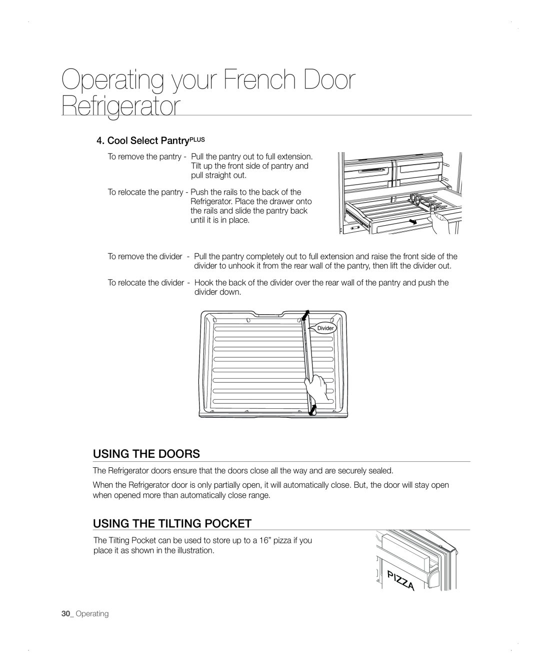 Samsung RFG298AARS user manual using tHe DooRs, usinG tHE tiLtinG PoCKEt, Operating your French Door Refrigerator 