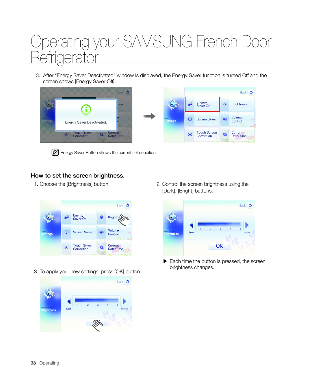 Samsung RFG299AA user manual How to set the screen brightness, Choose the Brightness button, Dark, Bright buttons 