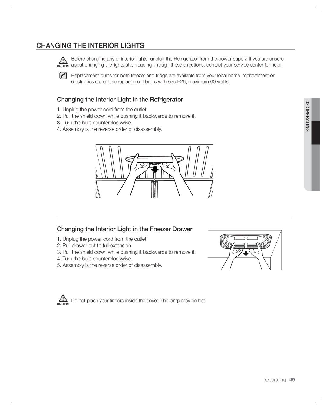 Samsung RFG299AA user manual Changing the Interior LigHtS, Changing the Interior Light in the Refrigerator 