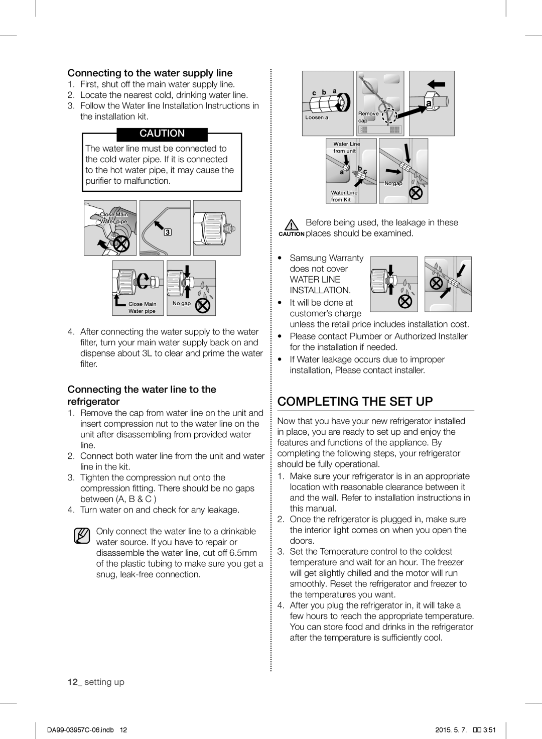 Samsung RFG29PEPN1/SML manual Completing the SET UP, Connecting to the water supply line 