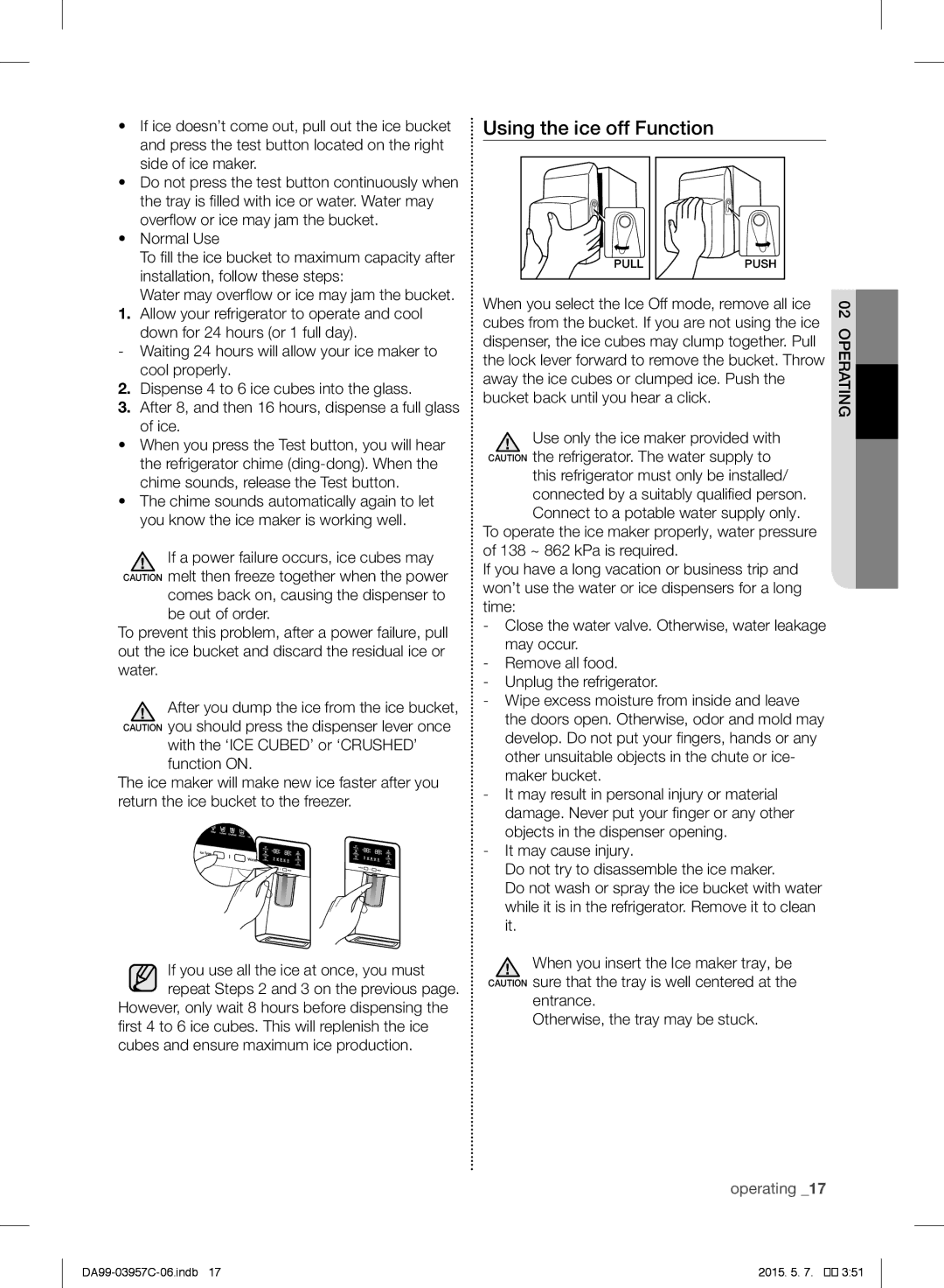 Samsung RFG29PEPN1/SML manual Using the ice off Function, Bucket, Any other, Entrance Otherwise, the tray may be stuck 