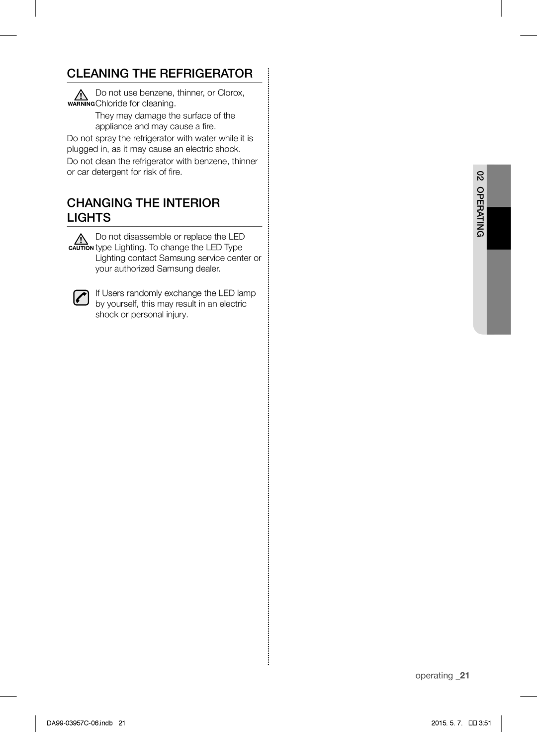 Samsung RFG29PEPN1/SML manual Cleaning the Refrigerator, Changing the Interior Lights 