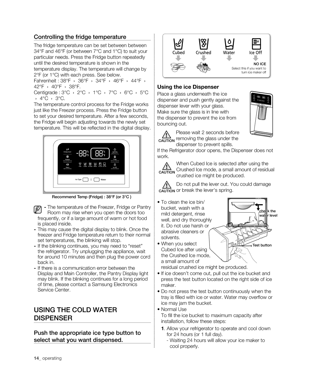 Samsung RFG296HD, RFG29PHD Using the Cold Water Dispenser, Controlling the fridge temperature, Using the ice Dispenser 