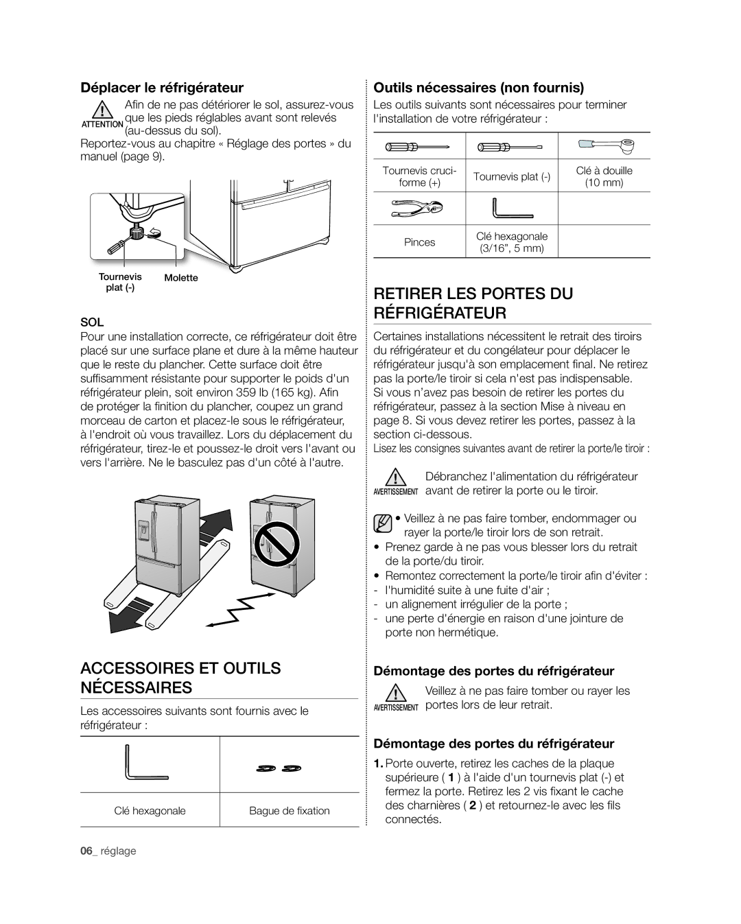 Samsung RFG297HD Accessoires ET Outils Nécessaires, Retirer LES Portes DU Réfrigérateur, Déplacer le réfrigérateur 