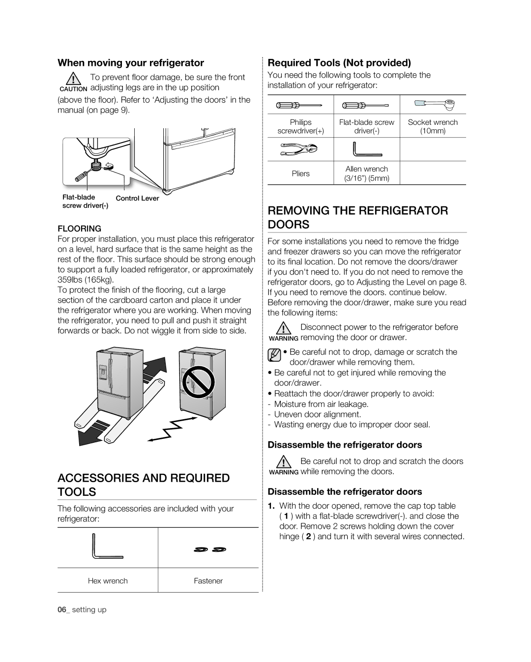 Samsung RFG298HD, RFG29PHD Accessories and Required Tools, Removing the Refrigerator Doors, When moving your refrigerator 