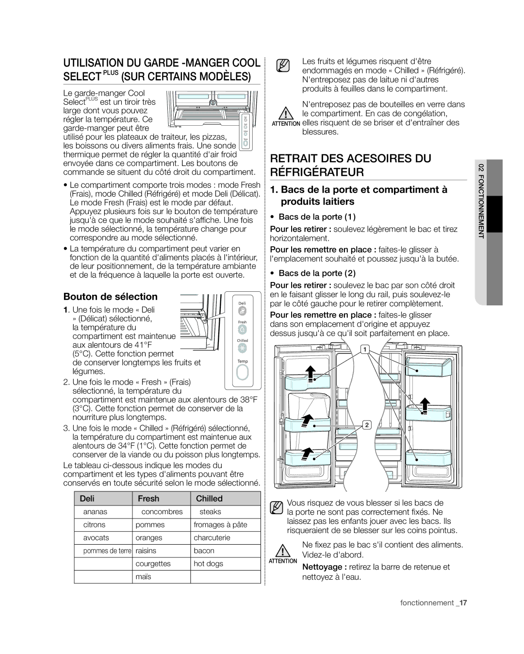 Samsung RFG296HD, RFG29PHD, RFG298HD Retrait DES Acesoires DU Réfrigérateur, Bouton de sélection, Une fois le mode « Deli 