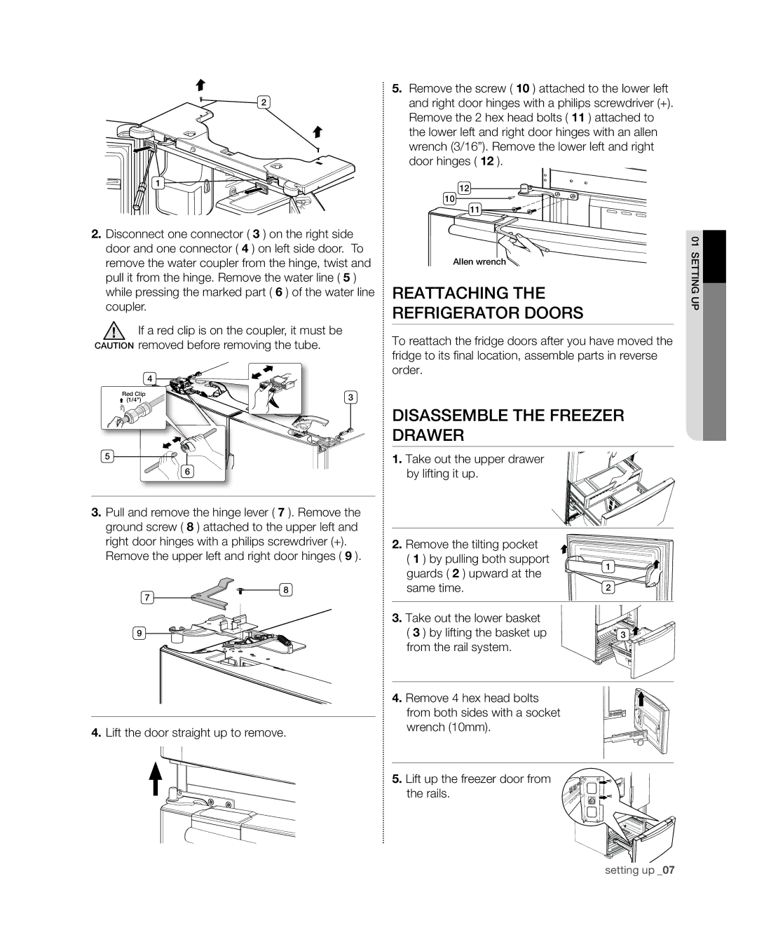 Samsung RFG29THD, RFG29PHD, RFG298HD, RFG297HD, RFG296HD Reattaching, Refrigerator Doors, Disassemble the Freezer Drawer 