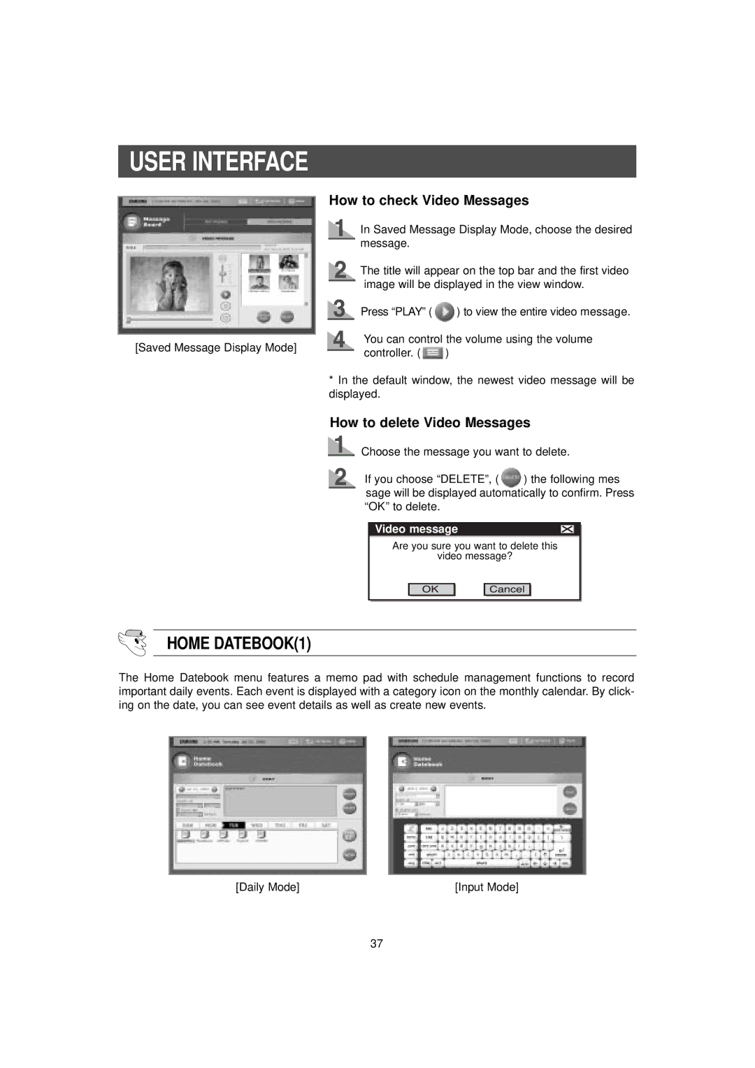 Samsung RH2777AT/XAA manual Home DATEBOOK1, How to check Video Messages, How to delete Video Messages 