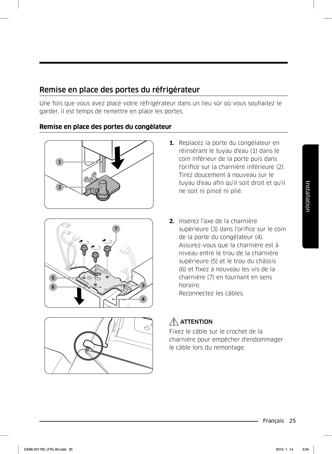 Samsung RH56J6917SL/EF manual Remise en place des portes du réfrigérateur, Remise en place des portes du congélateur 