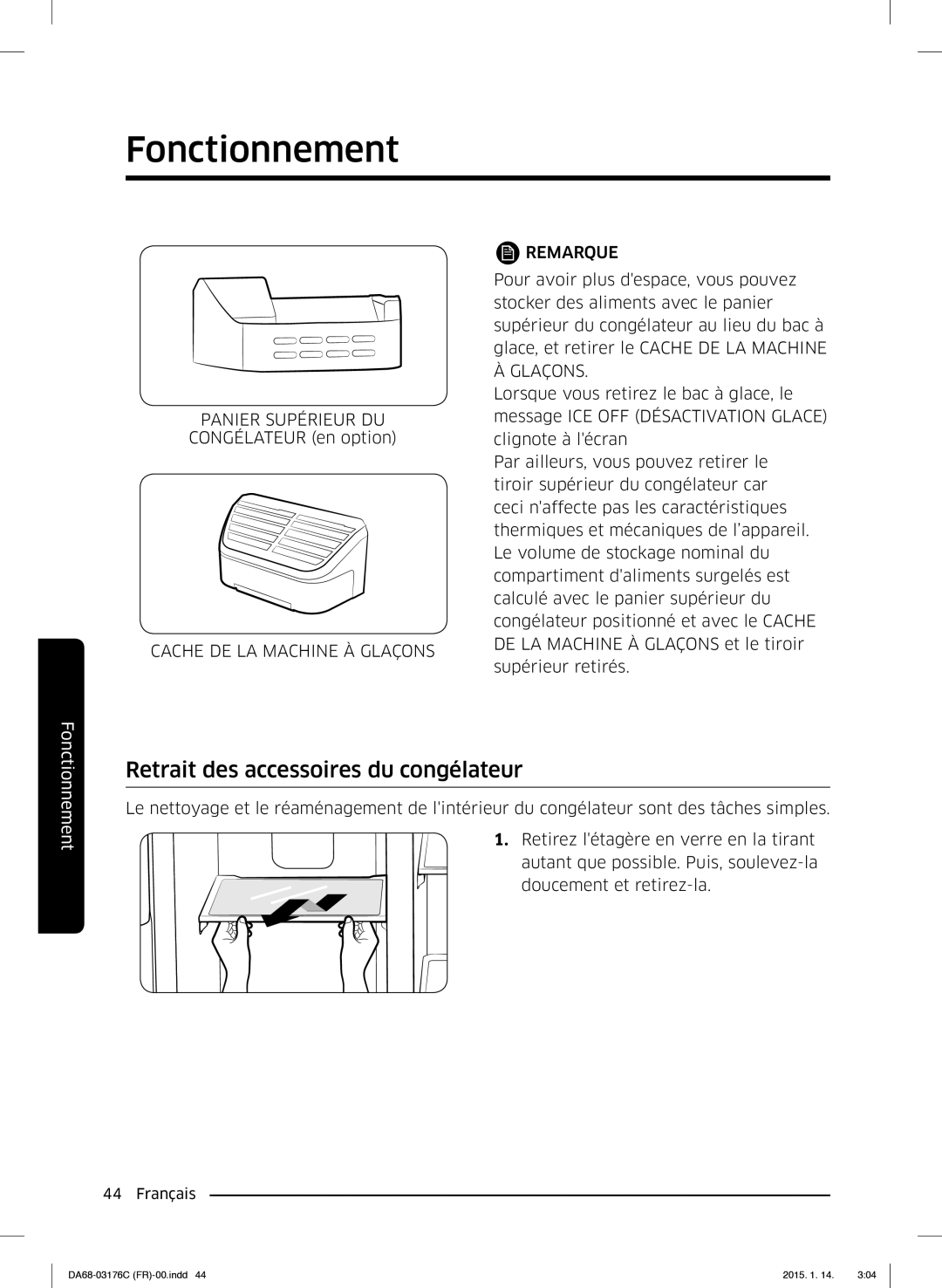 Samsung RH56J6917SL/EF manual Retrait des accessoires du congélateur, Cache DE LA Machine À Glaçons Remarque 