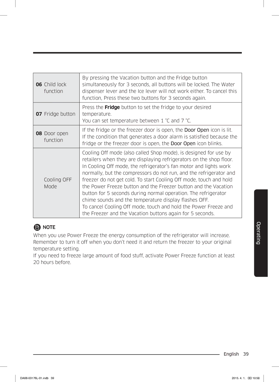 Samsung RH56J6917SL/EF manual By pressing the Vacation button and the Fridge button 