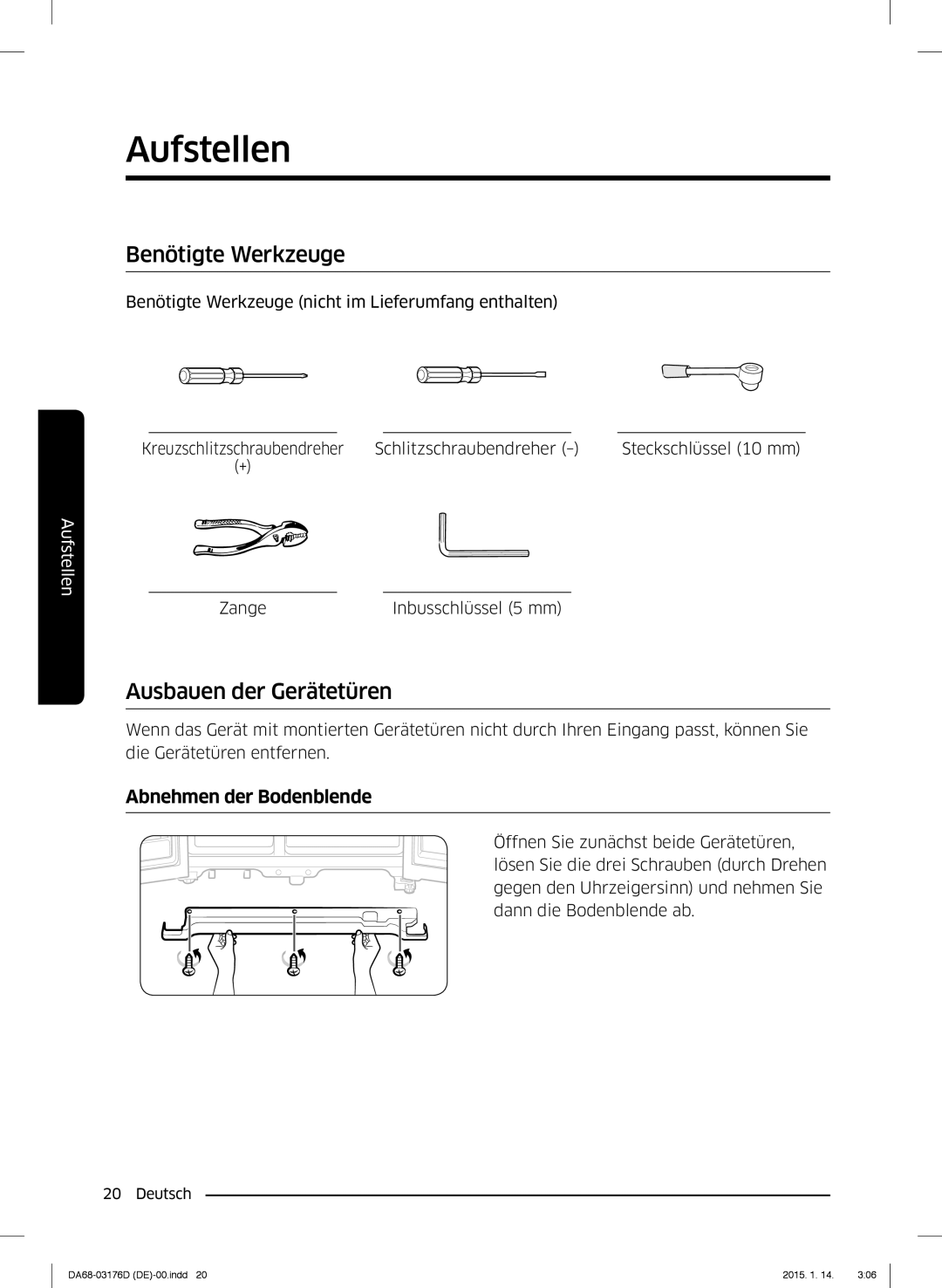 Samsung RH56J6917SL/TR, RH56J6918SL/EF manual Benötigte Werkzeuge, Ausbauen der Gerätetüren, Abnehmen der Bodenblende 