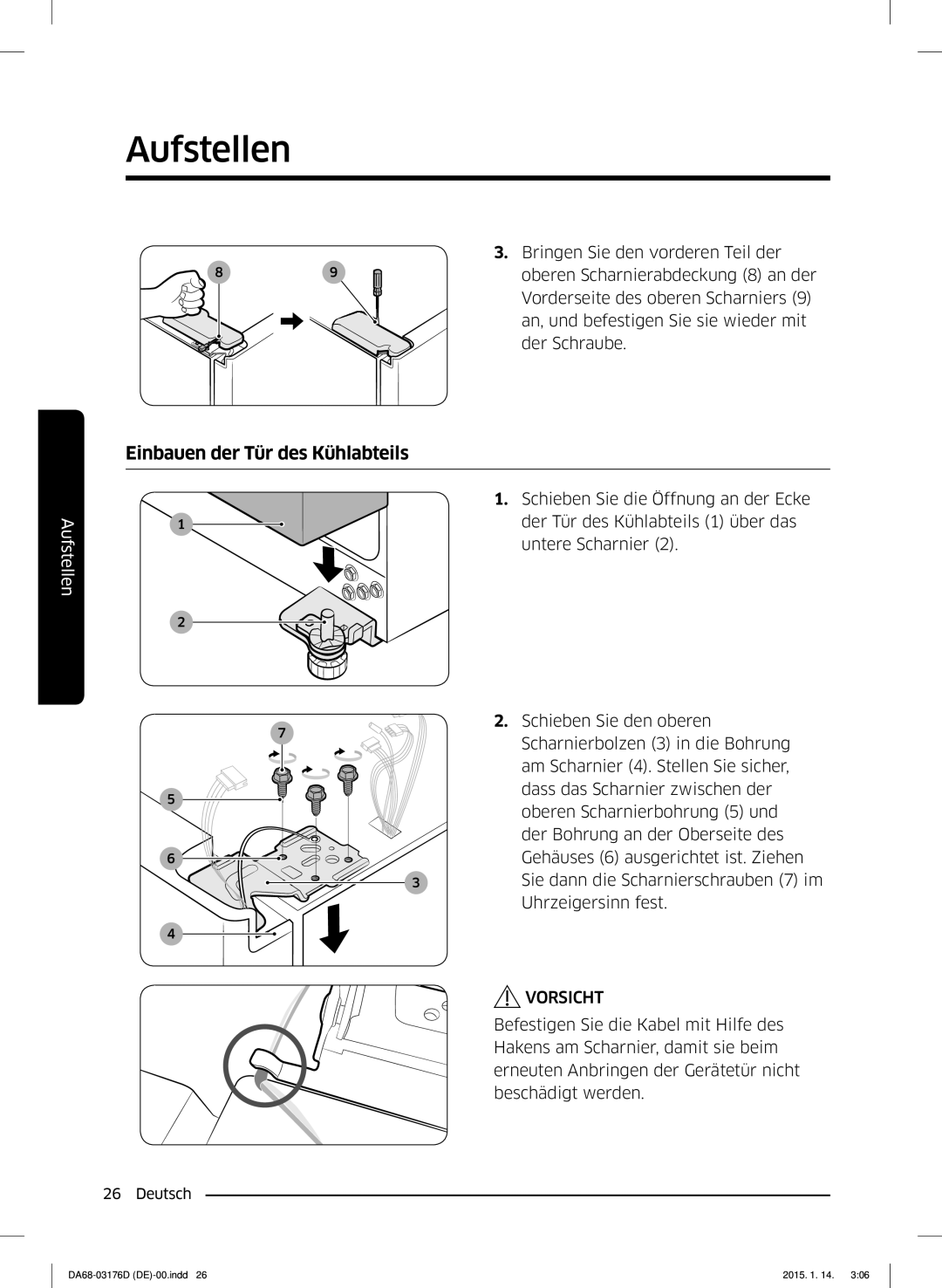 Samsung RH56J6917SL/TR, RH56J6918SL/EF manual Einbauen der Tür des Kühlabteils 