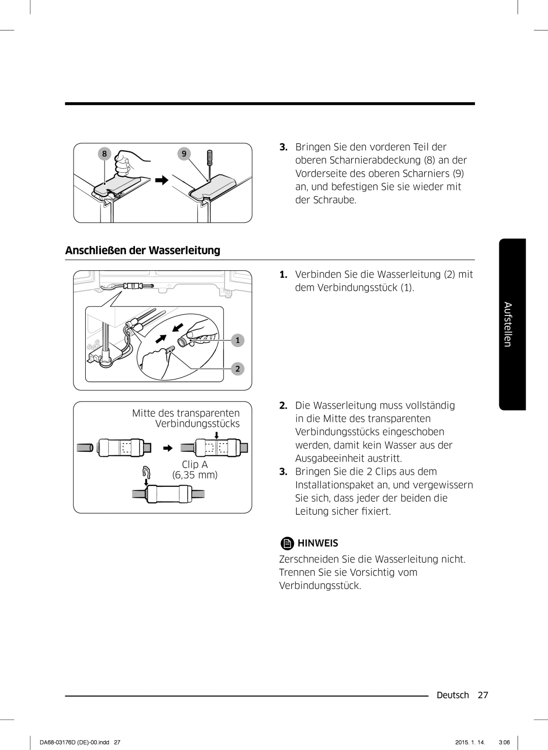 Samsung RH56J6918SL/EF, RH56J6917SL/TR manual Anschließen der Wasserleitung 