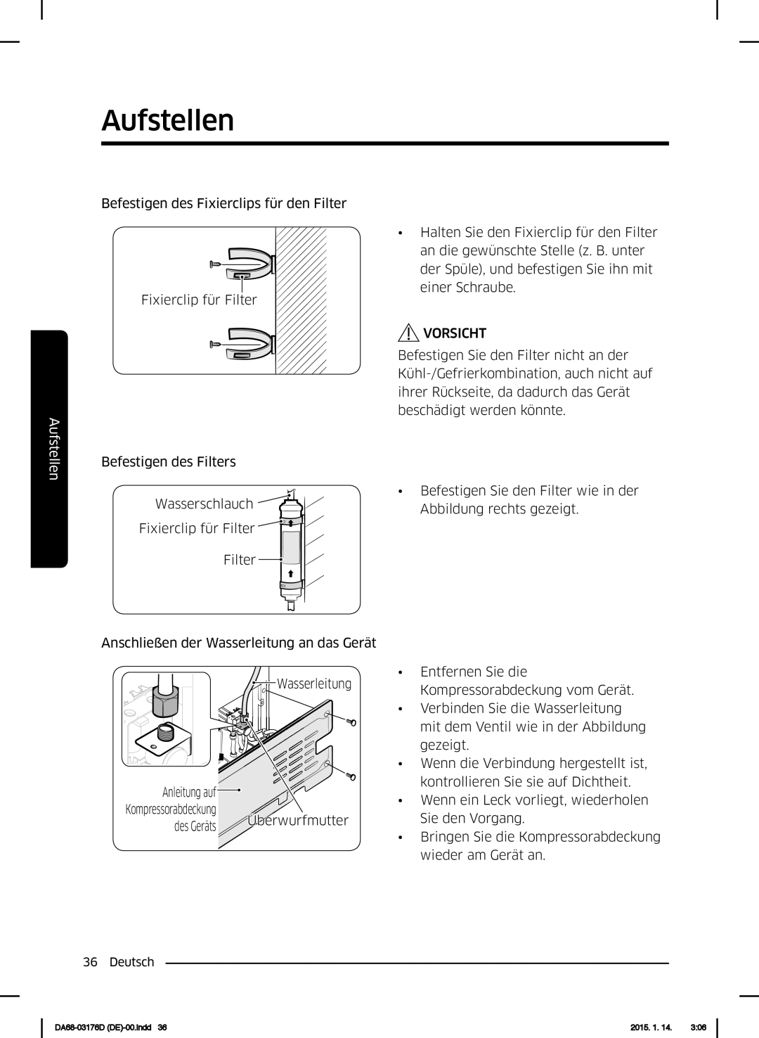 Samsung RH56J6917SL/TR, RH56J6918SL/EF manual Befestigen Sie den Filter nicht an der 