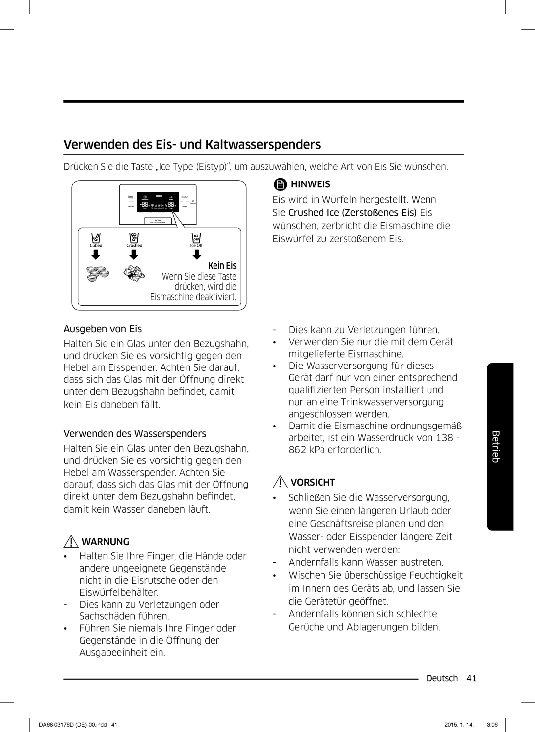 Samsung RH56J6918SL/EF, RH56J6917SL/TR manual Verwenden des Eis- und Kaltwasserspenders, Warnung 