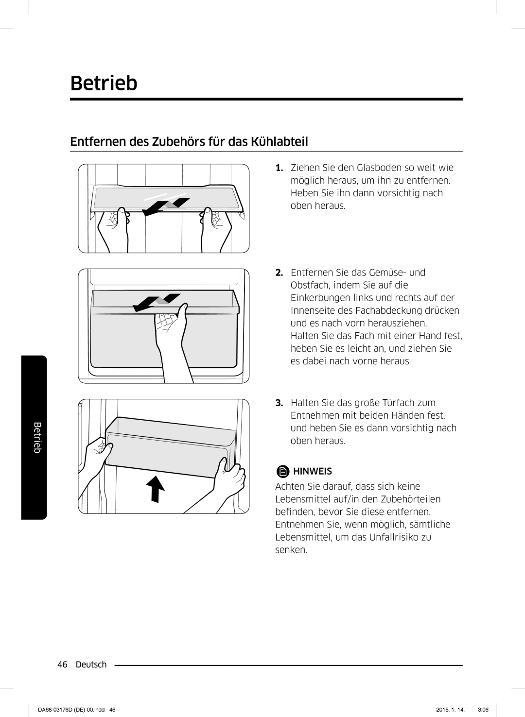 Samsung RH56J6917SL/TR, RH56J6918SL/EF manual Entfernen des Zubehörs für das Kühlabteil 