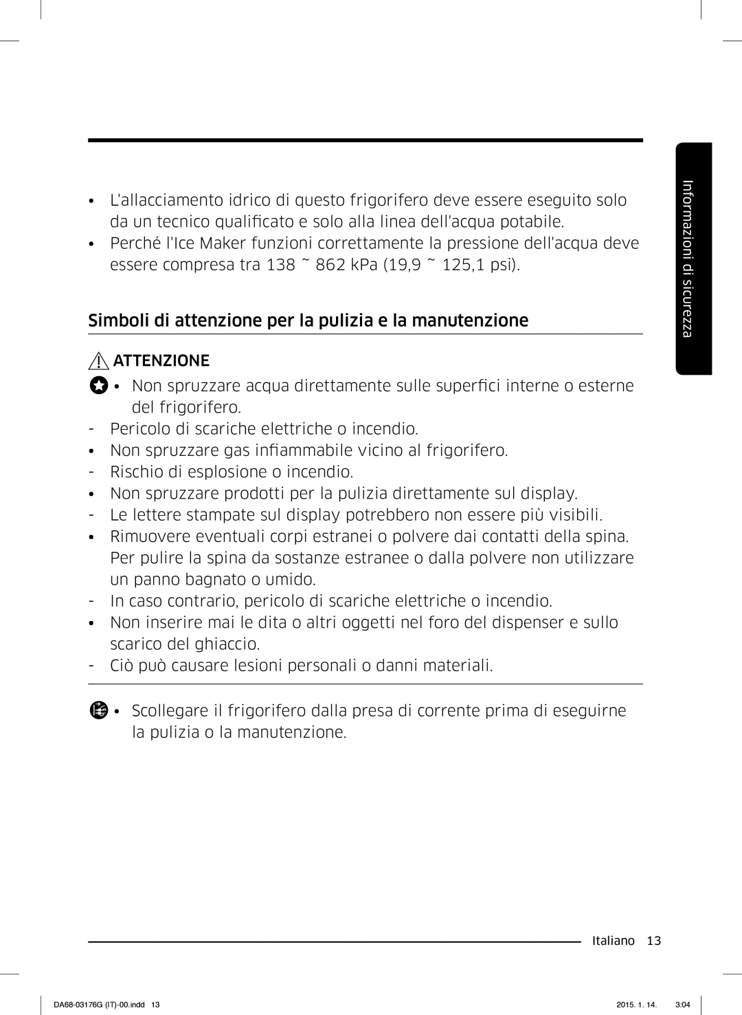 Samsung RH56J69187F/EF manual Simboli di attenzione per la pulizia e la manutenzione 