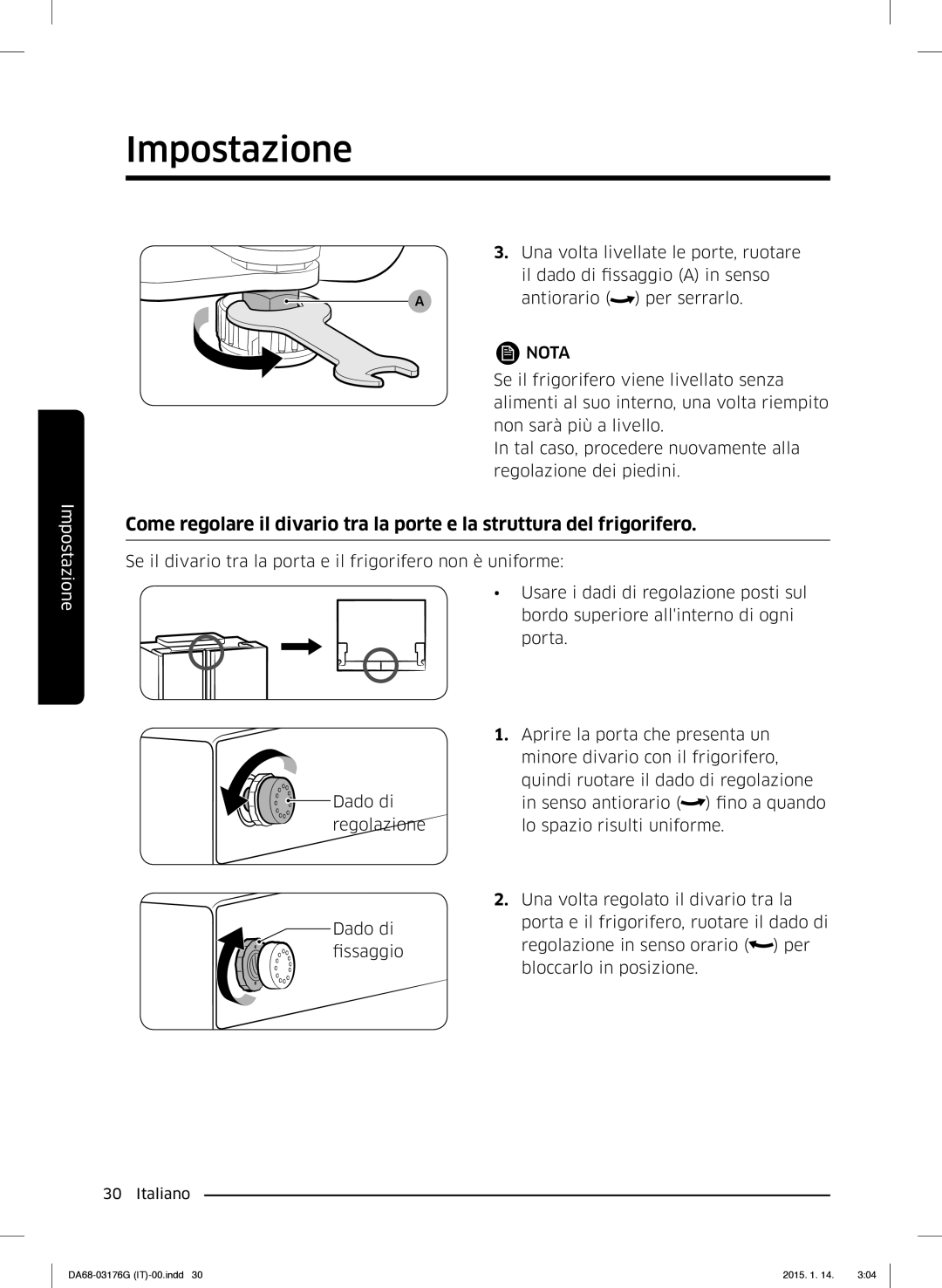 Samsung RH56J69187F/EF manual Una volta livellate le porte, ruotare 