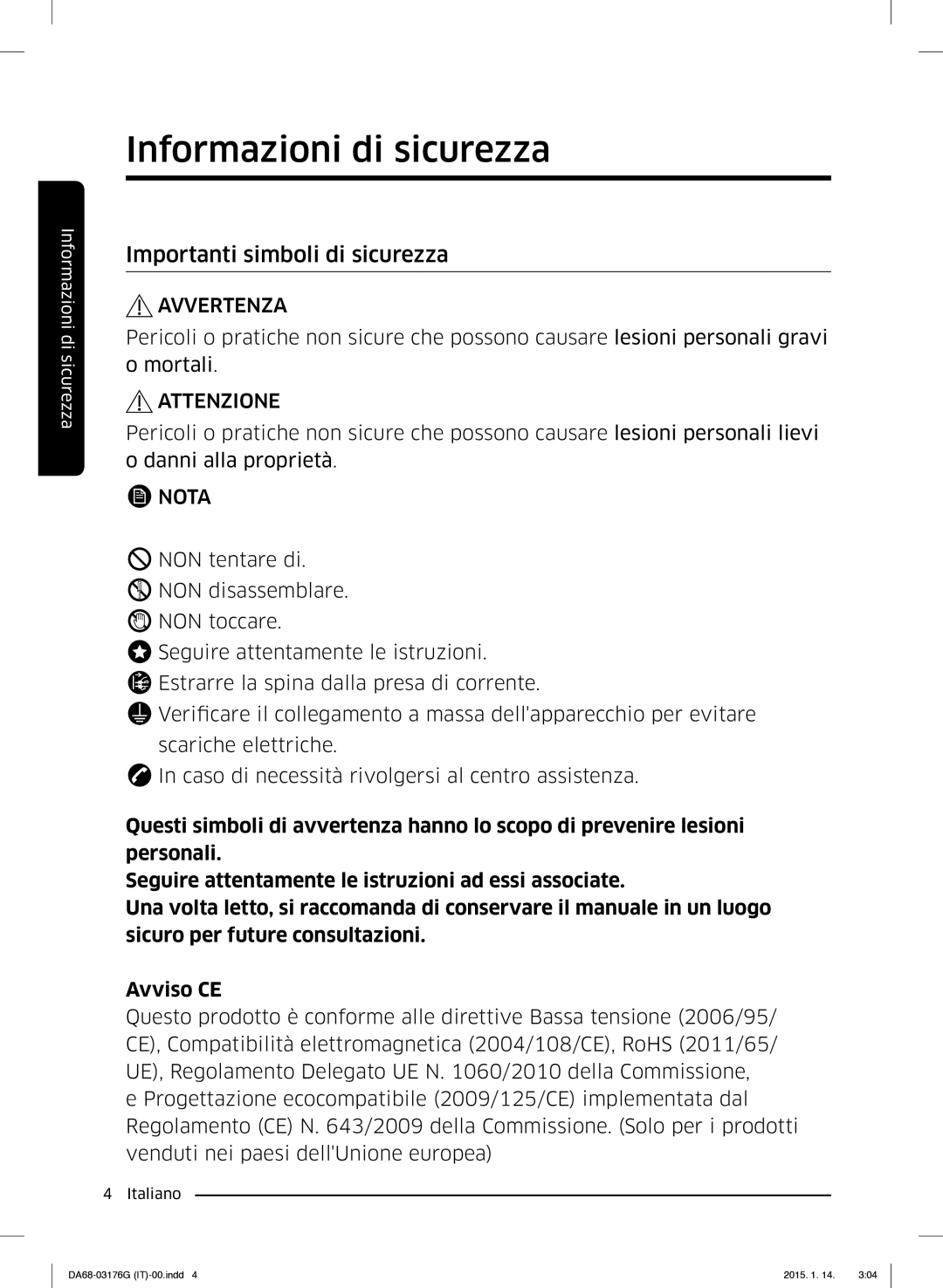 Samsung RH56J69187F/EF manual Importanti simboli di sicurezza, Attenzione 