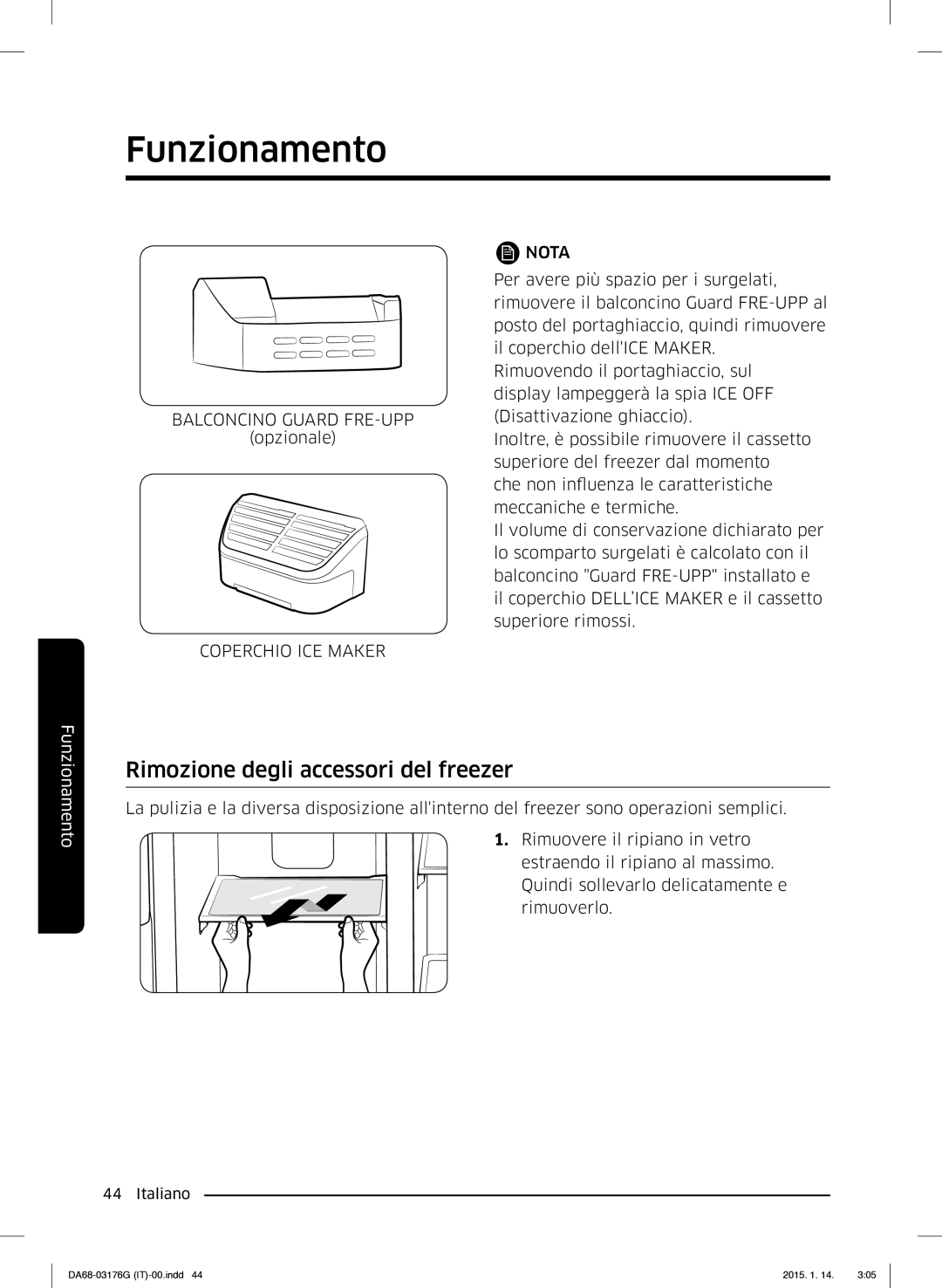 Samsung RH56J69187F/EF manual Rimozione degli accessori del freezer, Coperchio ICE Maker Nota 