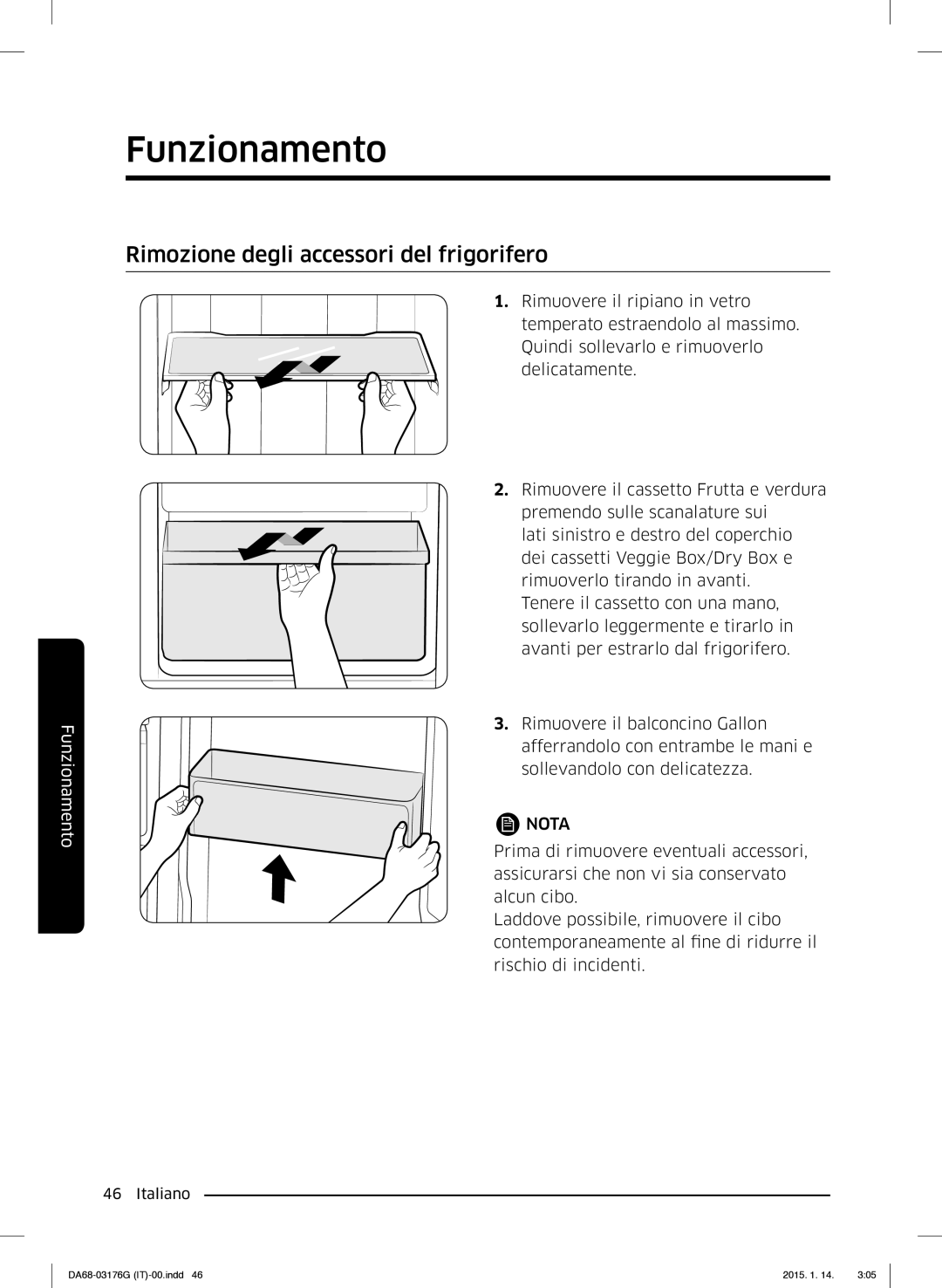 Samsung RH56J69187F/EF manual Rimozione degli accessori del frigorifero 