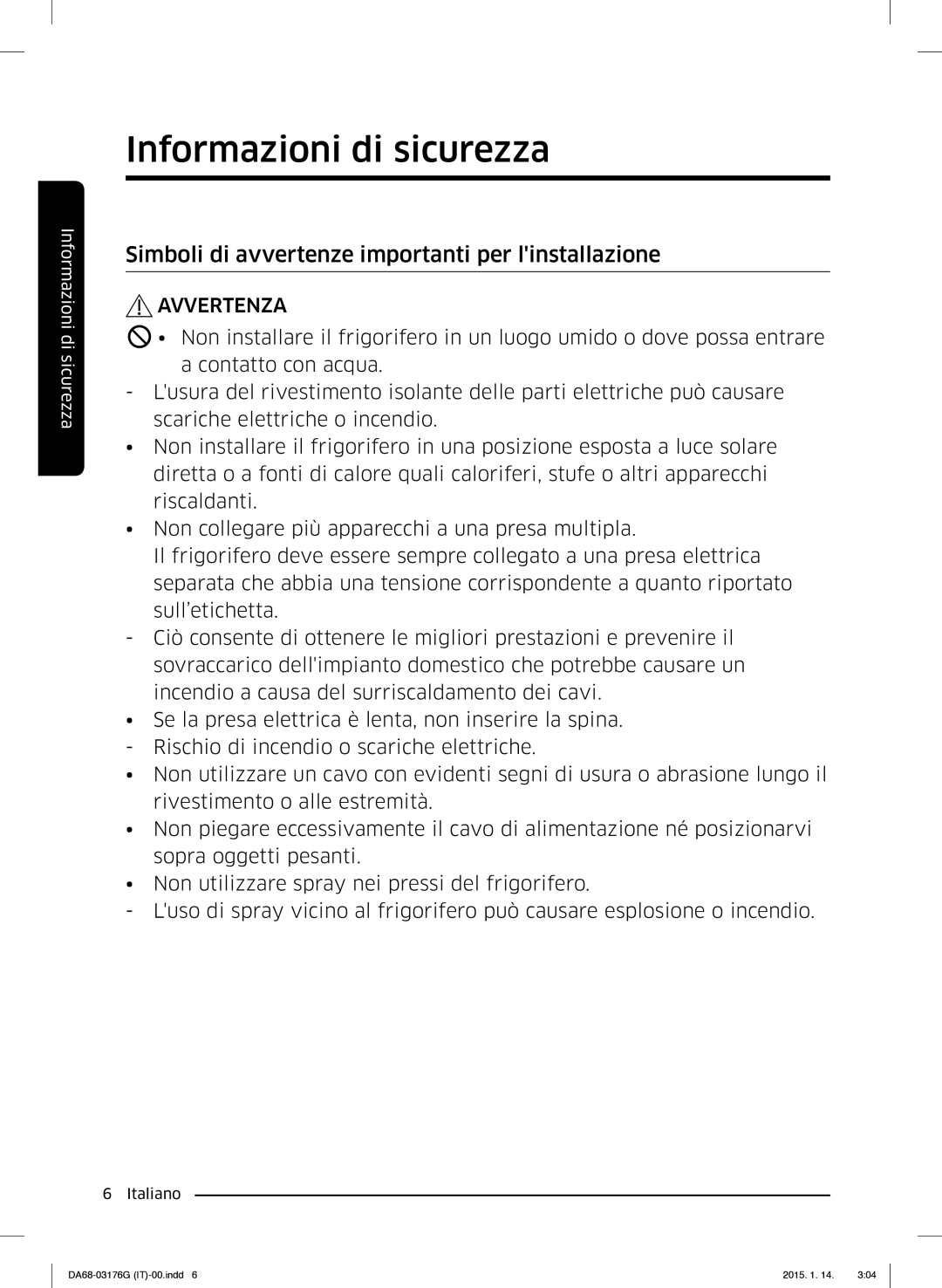 Samsung RH56J69187F/EF manual Simboli di avvertenze importanti per linstallazione 