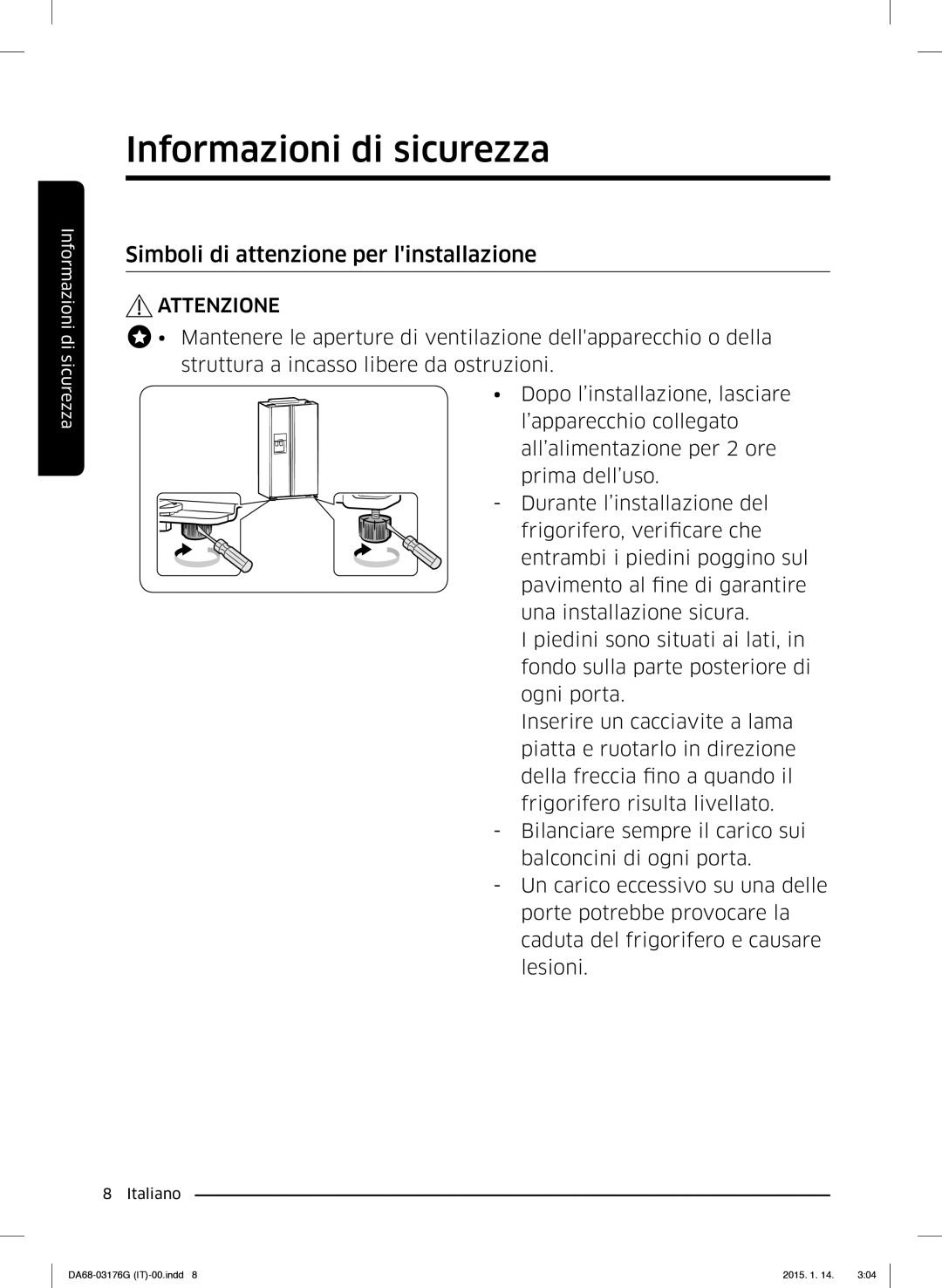 Samsung RH56J69187F/EF manual Simboli di attenzione per linstallazione 