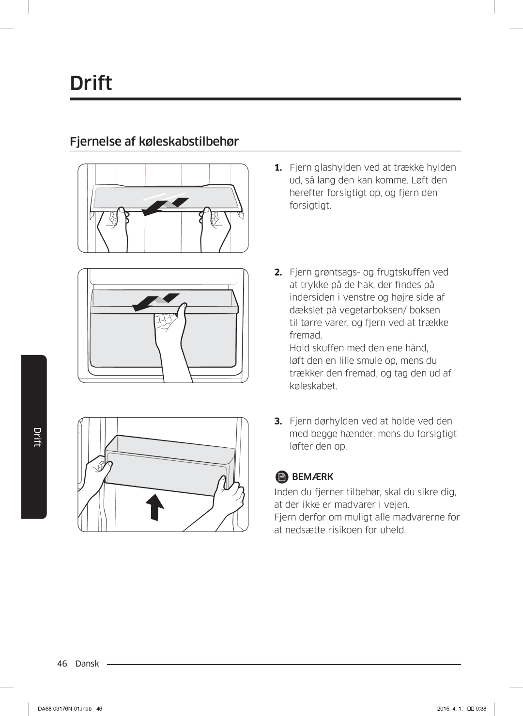 Samsung RH56J69187F/EF manual Fjernelse af køleskabstilbehør 