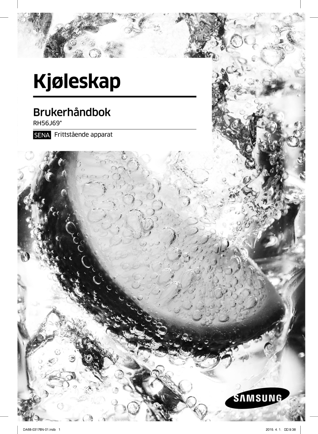 Samsung RH56J69187F/EF manual Kjøleskap 