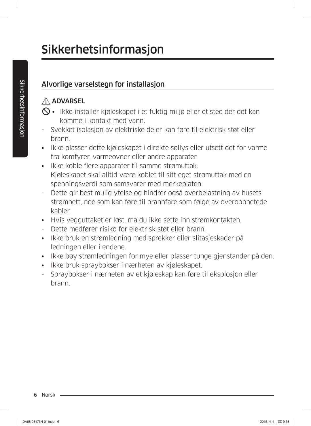 Samsung RH56J69187F/EF manual Alvorlige varselstegn for installasjon 