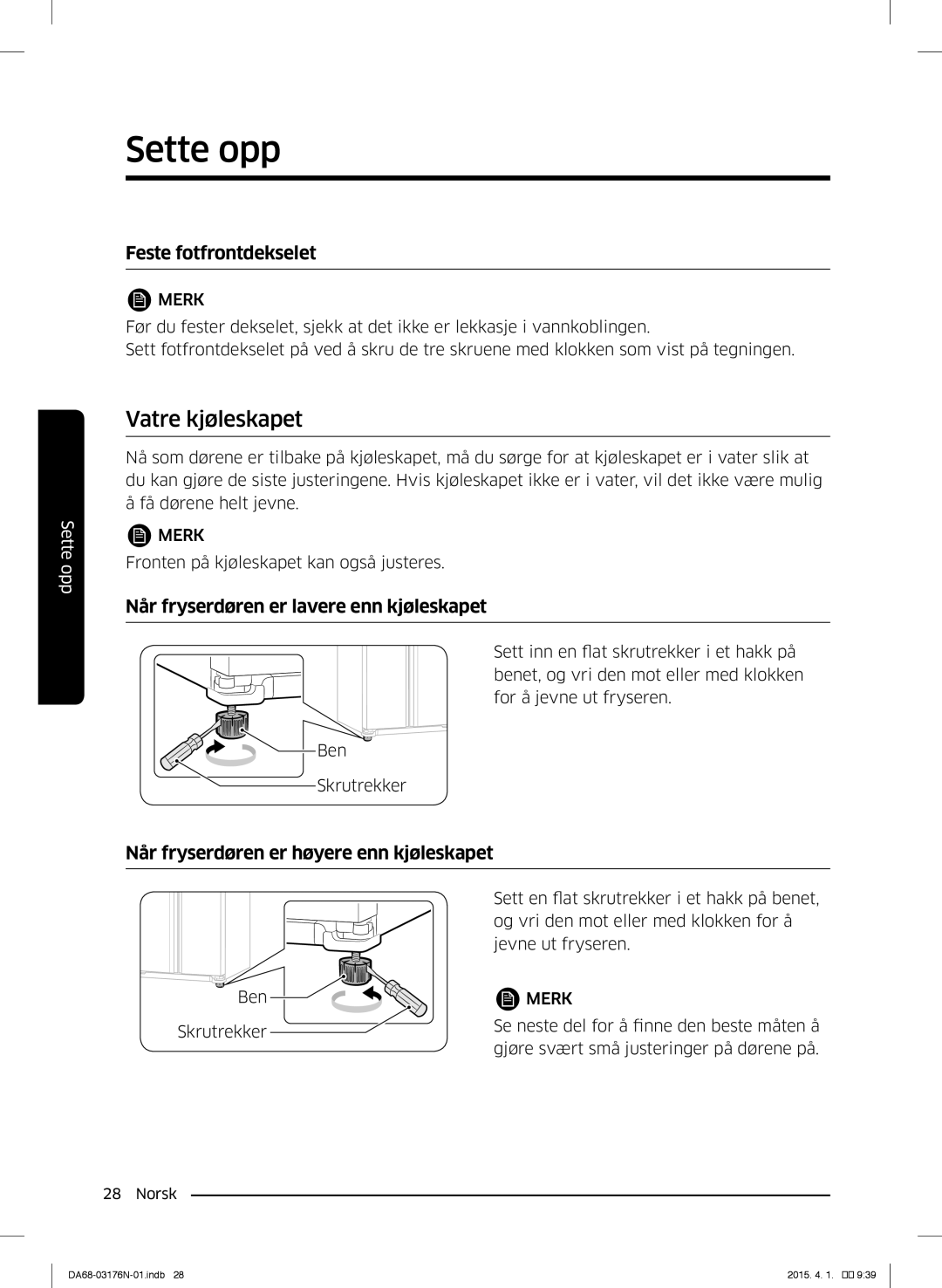 Samsung RH56J69187F/EF manual Vatre kjøleskapet, Feste fotfrontdekselet, Når fryserdøren er lavere enn kjøleskapet 